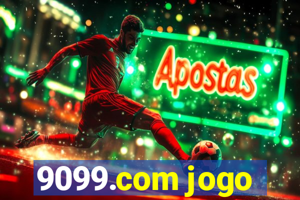 9099.com jogo